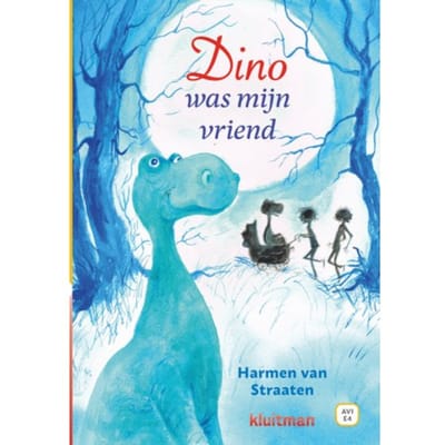 Dino Was Mijn Vriend - Lekker Lezen Met Kluitman - Harmen van Straaten