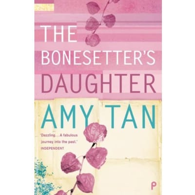 The Bonesetter’s Daughter - Amy Tan