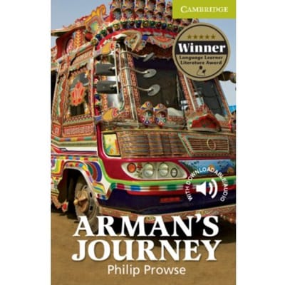 Arman's Journey Starter/Beginner - Cambridge English Readers - Philip Prowse