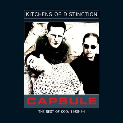 Kitchens Of Distinction - Capsule - The Best Of KOD: 1988-94 (CD)