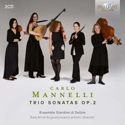 Ensemble Giardino Di Delizie & Ewa Anna Augustynowicz - Mannelli: Trio Sonatas Op.2 (2 CD)