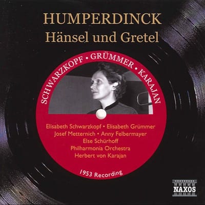 Elizabeth Schwarzkopf - Humperdinck: Hansel Und Gretel 1953 (2 CD) (Remastered)