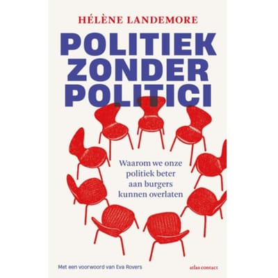 Politiek Zonder Politici - Hélène Landemore