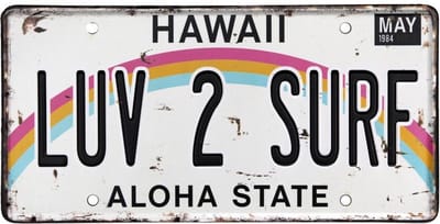 Signs-USA - Souvenir kentekenplaat nummerbord Amerika - verweerd - 30,5 x 15,3 cm - Love 2 Surf - Hawaii