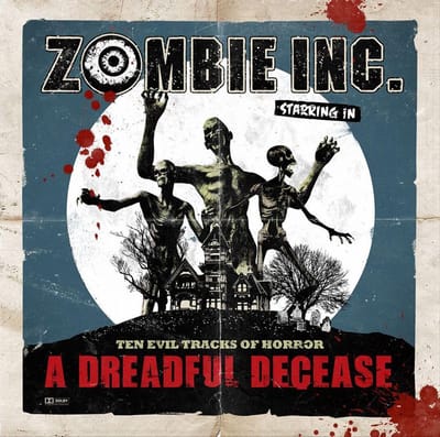 Zombie Inc - A Dreadful Decease