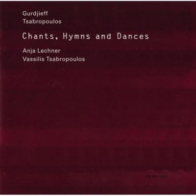 Anja Lechner, Vassilis Tsabropoulos - Gurdjieff | Tsabropoulos: Chants, Hymns And Dances (CD)