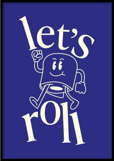 Poster Let's roll blauw - 30x40 cm - WC Poster - WALLLL - Exclusief lijst - Professioneel fotopapier