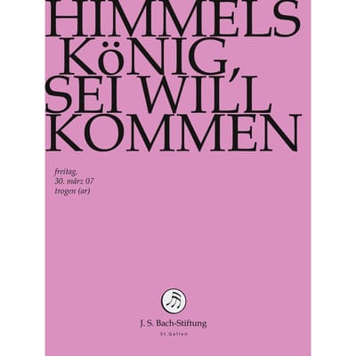 Chor & Orchester Der J.S. Bach-Stiftung, Rudolf Lutz - J.S. Bach: Himmelskonig, Sei Willkommen (DVD)