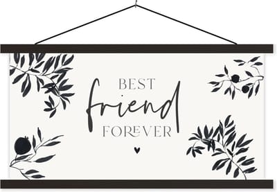 Posterhanger incl. Poster 60x30 cm - Schoolplaat - BFF - Beste vrienden - Best friend forever - Quotes - Spreuken - Textielposter - Zwarte latten