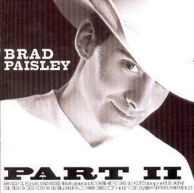 Part Ii - Brad Paisley