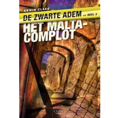 Het Malta-Complot - De Zwarte Adem - Erwin Claes
