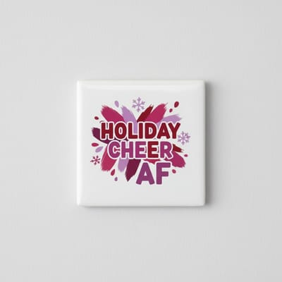 “Holiday Cheer AF” Keramische Tegel met Feestelijk Design – Grappige Kerst Quote Wanddecoratie – 15 × 15 cm
