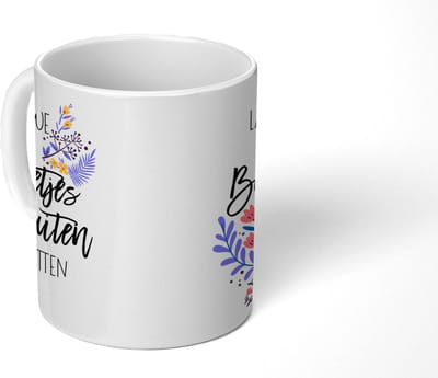 Mok - Koffiemok - Laten we de bloemetjes buiten zetten - Spreuken - Quotes - Mokken - 350 ML - Beker - Koffiemokken - Theemok - Mok met tekst