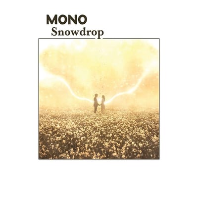 Mono - Snowdrop (CD)