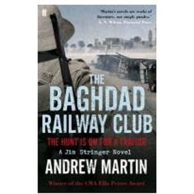 The Baghdad Railway Club - Andrew Martin
