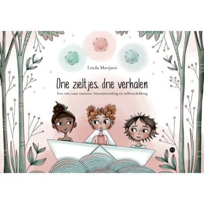Drie Zieltjes, Drie Verhalen - Linda Matijsen