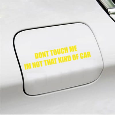 Bumpersticker - Dont Touch Me Im Not That Kind Of Car - 3,5 X 16,2 - Geel
