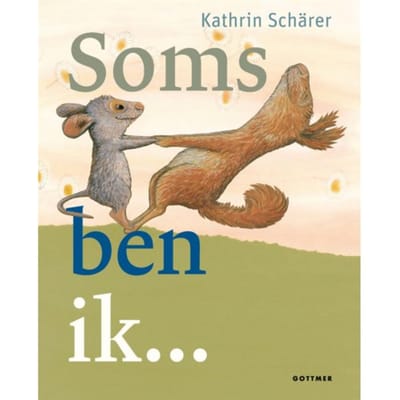 Soms Ben Ik... - Kathrin Schärer
