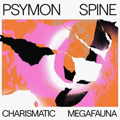 Charismatic Megafauna - Psymon Spine