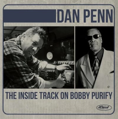 Dan Penn - The Inside Track On Bobby Purify (CD)