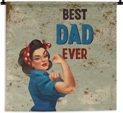 Wandkleed - Wanddoek - Papa - Quotes - Best dad ever - Spreuken - 150x150 cm - Wandtapijt - Vaderdag cadeautje - Cadeau voor vader en papa