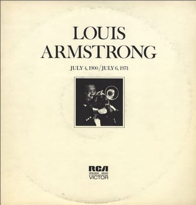 Louis Armstrong July 4, 1900 / July 6, 1971 (2-LP Record Set)