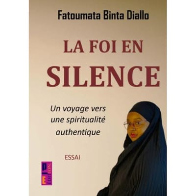 La Foi En Silence - Diallo Fatoumata Binta