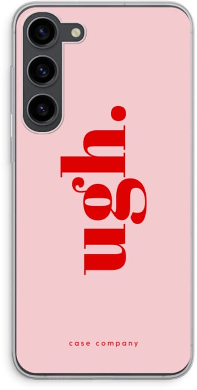 Case Company® - Hoesje geschikt voor Samsung Galaxy S23 Plus hoesje - Ugh - Soft Cover Telefoonhoesje - Bescherming aan alle Kanten en Schermrand
