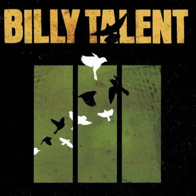 Billy Talent Iii - Billy Talent