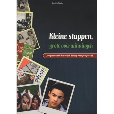 Kleine Stappen, Grote Overwinningen - Judith Metz