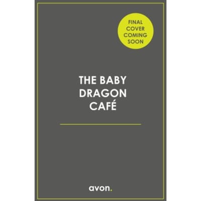The Baby Dragon Cafe - The Baby Dragon Series - A. T. Qureshi