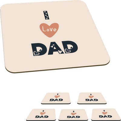 Onderzetters voor glazen - Papa - I love dad - Spreuken - Quotes - 10x10 cm - Glasonderzetters - 6 stuks