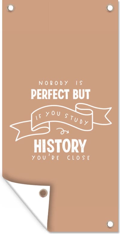 Schuttingposter History - Studenten - Geschiedenis - Spreuken - 100x200 cm - Tuindoek