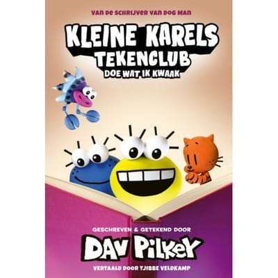 Doe Wat Ik Kwaak - Kleine Karels Tekenclub - Dav Pilkey