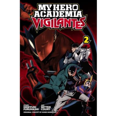 My Hero Academia: Vigilantes, Vol. 2 - My Hero Academia: Vigilantes - Kohei Horikoshi