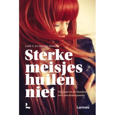 Sterke Meisjes Huilen Niet - Lore T.