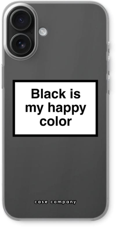 Case Company® - Hoesje geschikt voor iPhone 16 Plus hoesje - Black is my happy color - Soft Cover Telefoonhoesje - Bescherming aan alle Kanten en Schermrand