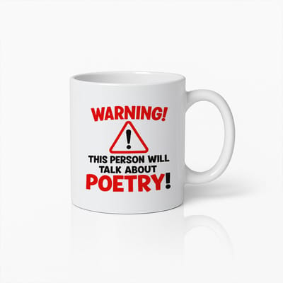 Waarschuwing Poëzie Mok 330ml – Grappige Quote Koffiebeker – Humoristisch Cadeau voor Dichters & Literatuurliefhebbers
