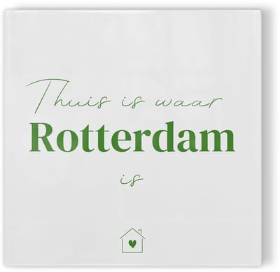 Tegeltje Thuis is waar Rotterdam is - wit groen - tegeltje stad - tegeltje met tekst