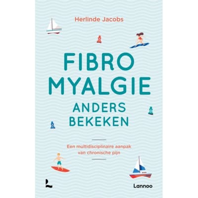 Fibromyalgie Anders Bekeken - Herlinde Jacobs