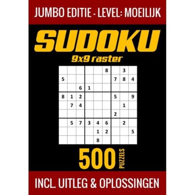 Sudoku Moeilijk - Jumbo Editie - 500 Puzzels - Incl. Uitleg En Oplossingen - Puzzelboek Shop