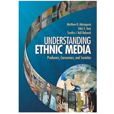 Understanding Ethnic Media - Matsaganis, Matthew D.