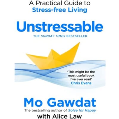 Unstressable - Mo Gawdat