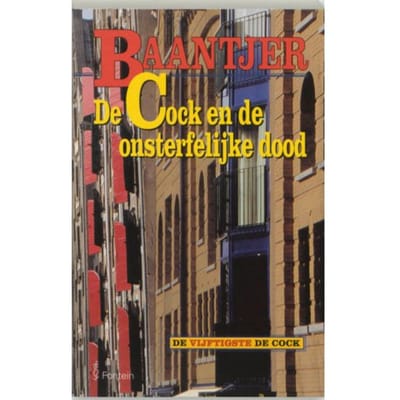 De Cock En De Onsterfelijke Dood - Baantjer - A.C. Baantjer