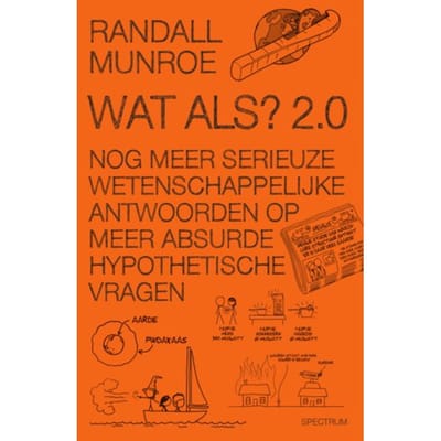 Wat Als? 2.0 - Xkcd - Randall Munroe