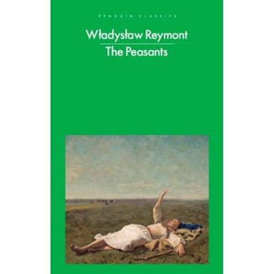 The Peasants - Wladyslaw Reymont