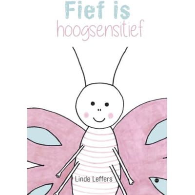 Fief Is Hoogsensitief - Linde Leffers