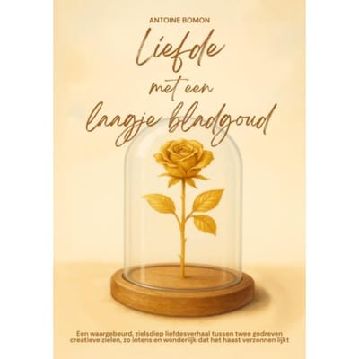 Liefde Met Een Laagje Bladgoud - Antoine Bomon