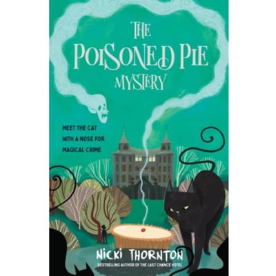 The Poisoned Pie Mystery - Nicki Thornton