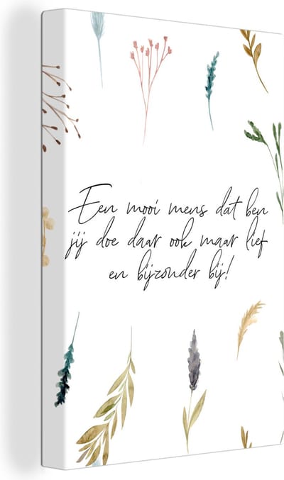 Canvas Schilderij Quotes - Vrienden - Vriendschap - Een mooi mens dat ben jij - Spreuken - 20x30 cm - Wanddecoratie